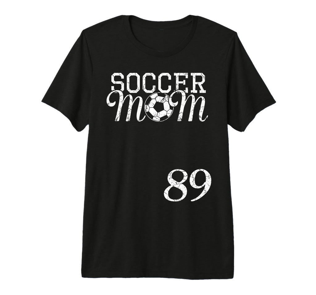 Soccer Mom Jersey Number 89 Favorite T-Shirt - Novelty Apparel Unisex