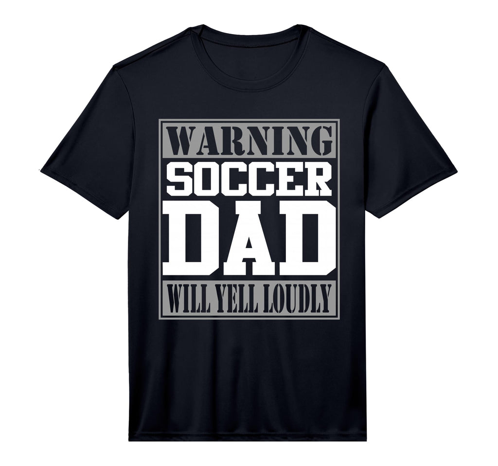Warning Soccer Dad Will Yell T-Shirt - Fun Novelty Design for Adults