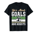 Lifes About Goals And Assists Funny T-Shirt - Graphic Print for Adults