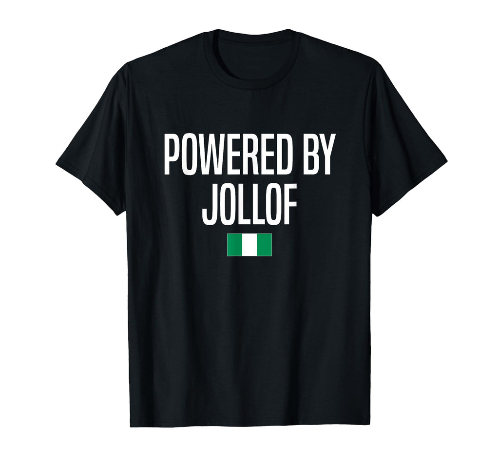 Powered Jollof Nigerian Nigeria T-Shirt - Streetwear Style Unisex