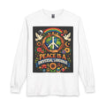 Peace Is a Universal Language Long Sleeve Tee