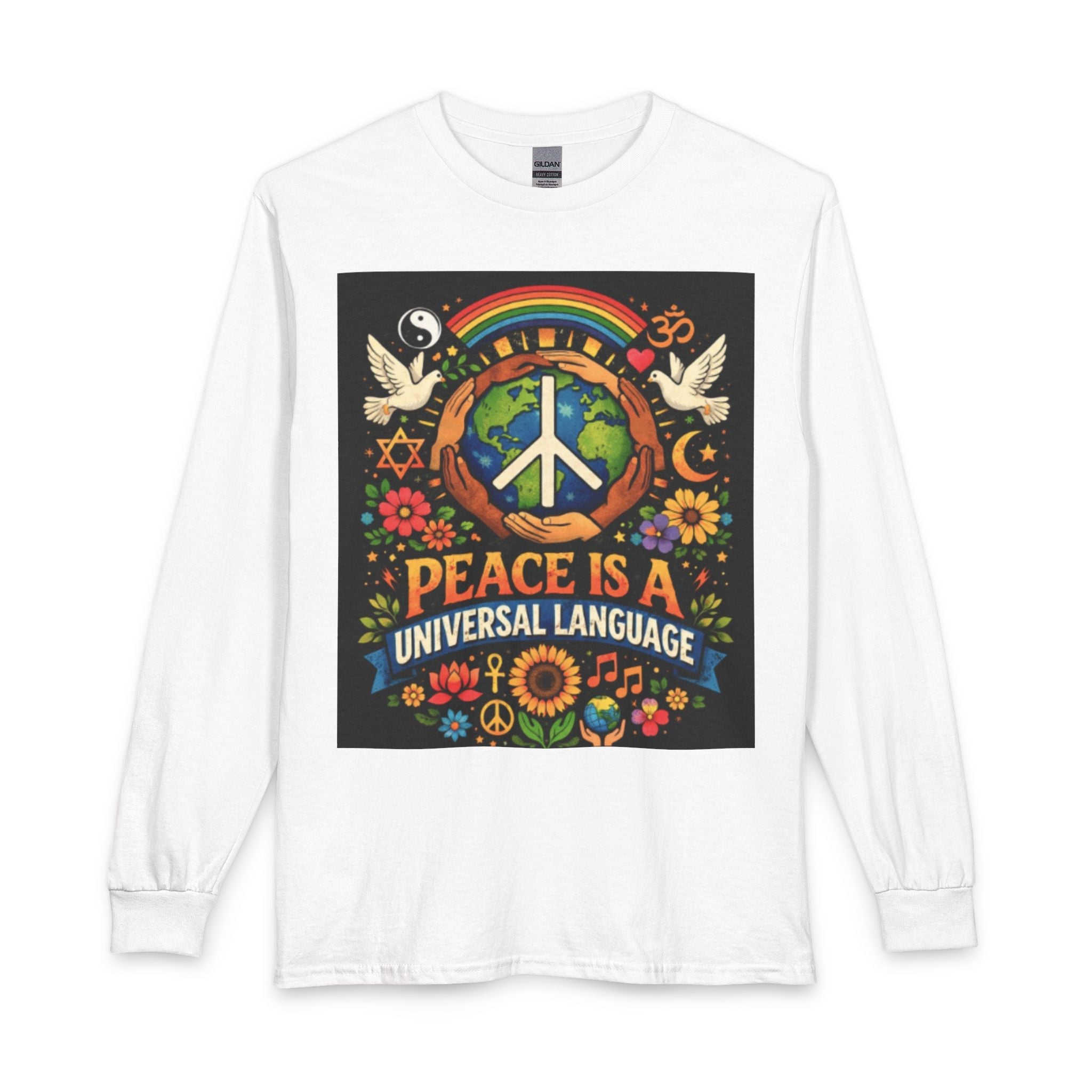 Peace Is a Universal Language Long Sleeve Tee