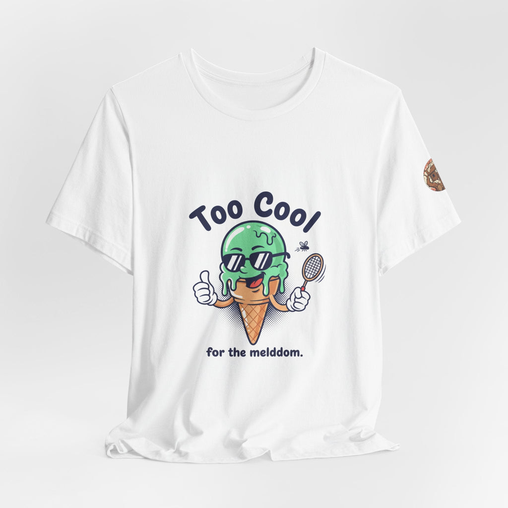 Too Cool Ice Cream Tee – 'Too Cool for the melldom.' Graphic Shirt