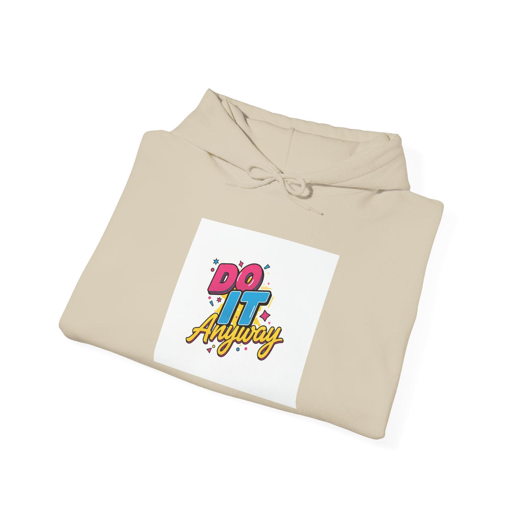 Do It Anyway Hoodie | Maximalist Typography, Bold Stacked Type