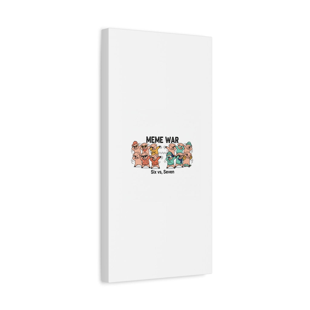 Meme War: Six vs. Seven Canvas Wall Art
