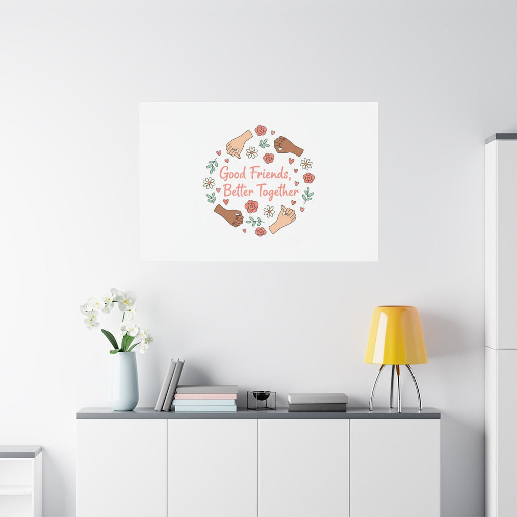 Good Friends Better Together Canvas | Friendship Valentine, Platonic Love