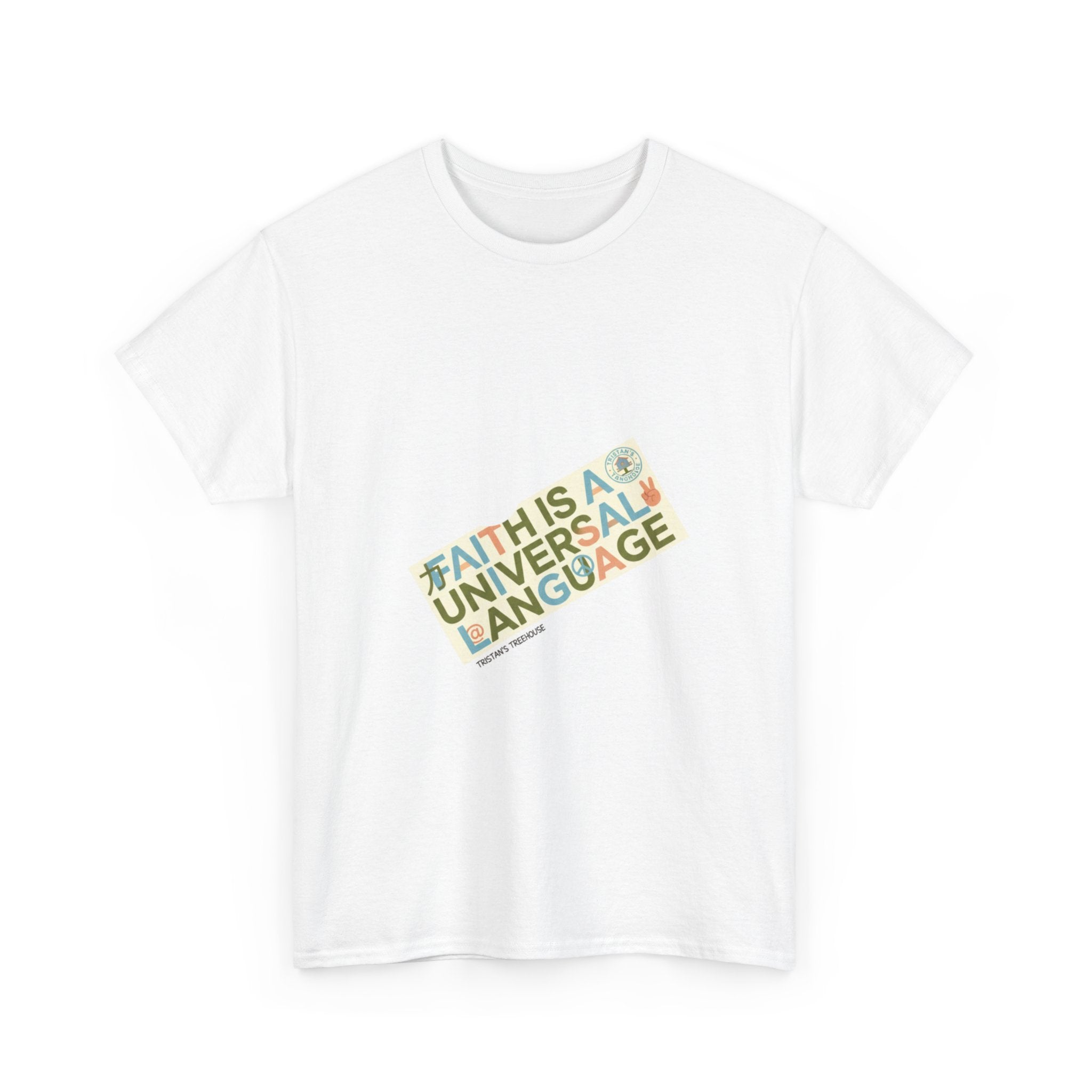 T-Shirt — "Faith Is A Universal Language" Retro Rainbow Text Tee