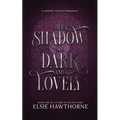 Her Shadow so Dark and Lovely: A Sapphic Fantasy Romance - Paperback