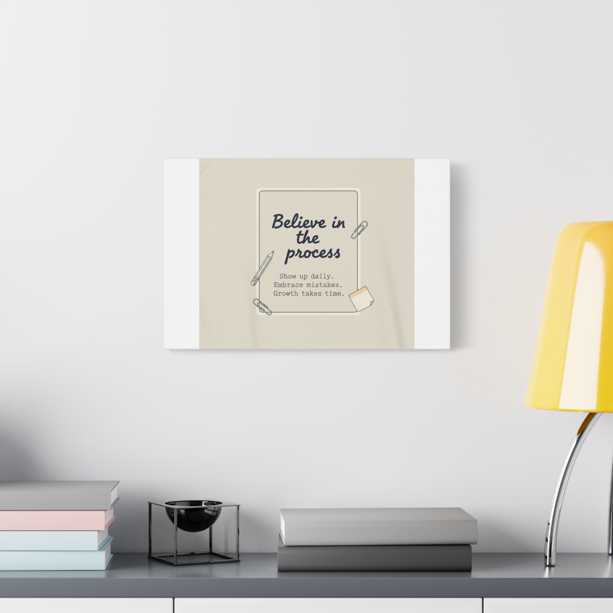 Believe in the Process Canvas | analogue note to self, handwritten reminder décor