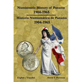 Numismatic History of Panama 1904-1965 Historia Numismática de Panamá 1904-1965 Color PB - Paperback