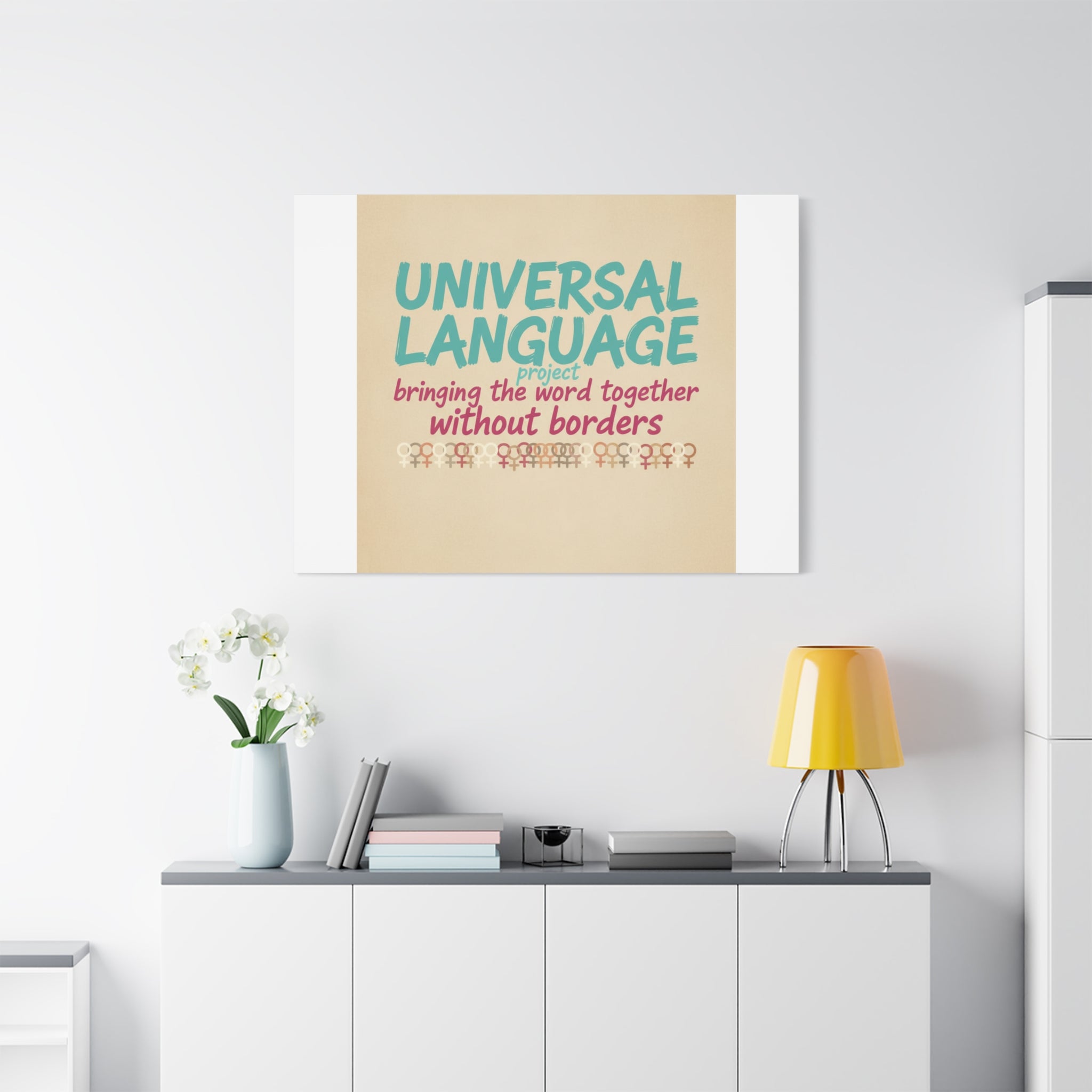 Universal Language Canvas | empowerment slogan, equality wall art