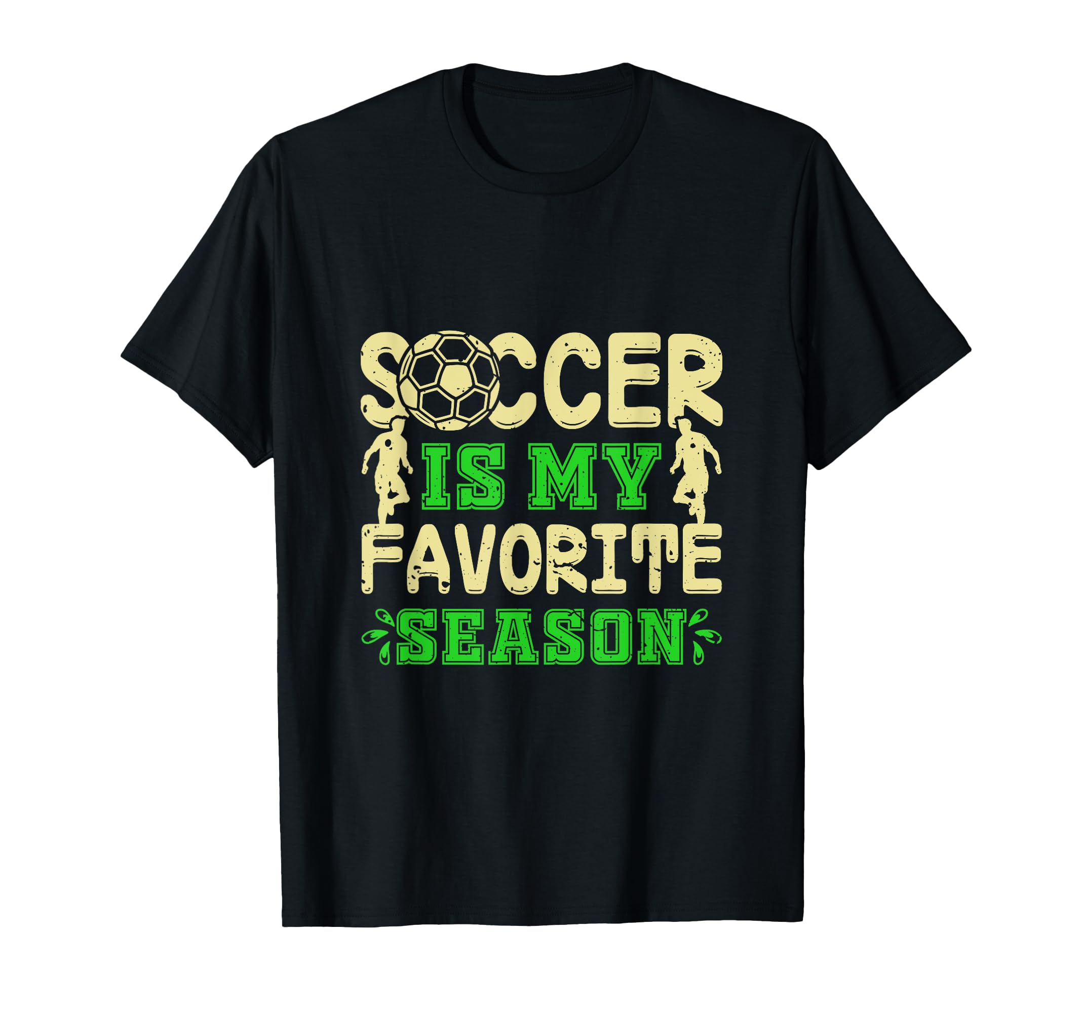 Soccer Football Is My Favorite Sports T-Shirt - Fun Novelty Design Unisex