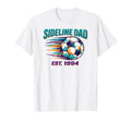 Funny Sideline Dad Established 1994 T-Shirt - Novelty Apparel Men Women
