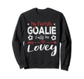 Funny Soccer Goalie Goalkeeper Mom Sweatshirt - Unique Graphic for Adults