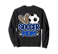 Soccer Mom Soccer Player Mother Sweatshirt - Fun Novelty Design for Adults