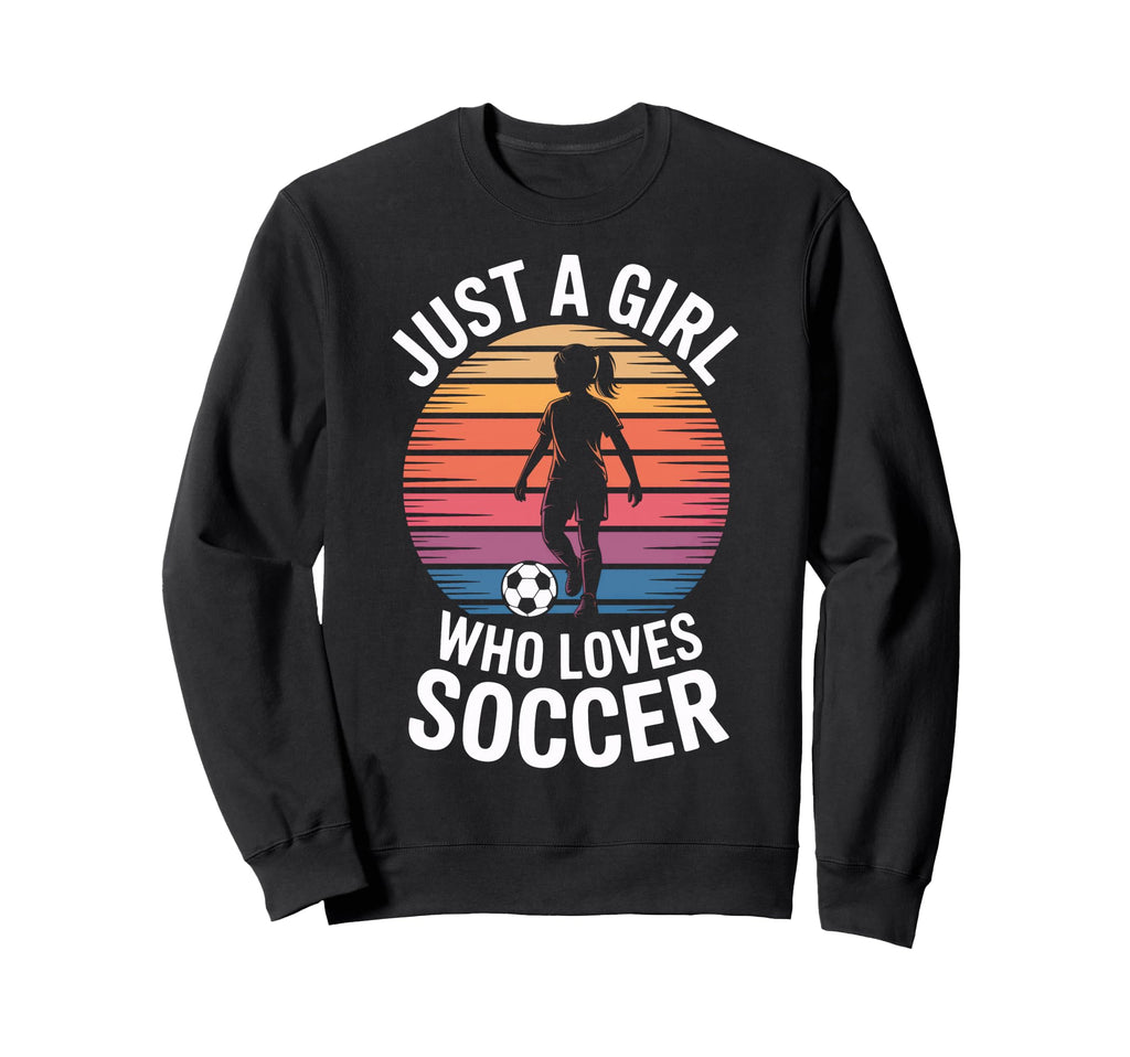 Just Who Loves Soccer Womens Soccer Sweatshirt - Minimalist Print Unisex