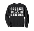 Soccer Senior Night Soccer Senior Sweatshirt - Casual Everyday Wear Unisex