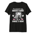 Im Hockey Goalie Aunt Hockey T-Shirt - Fun Novelty Design for Adults