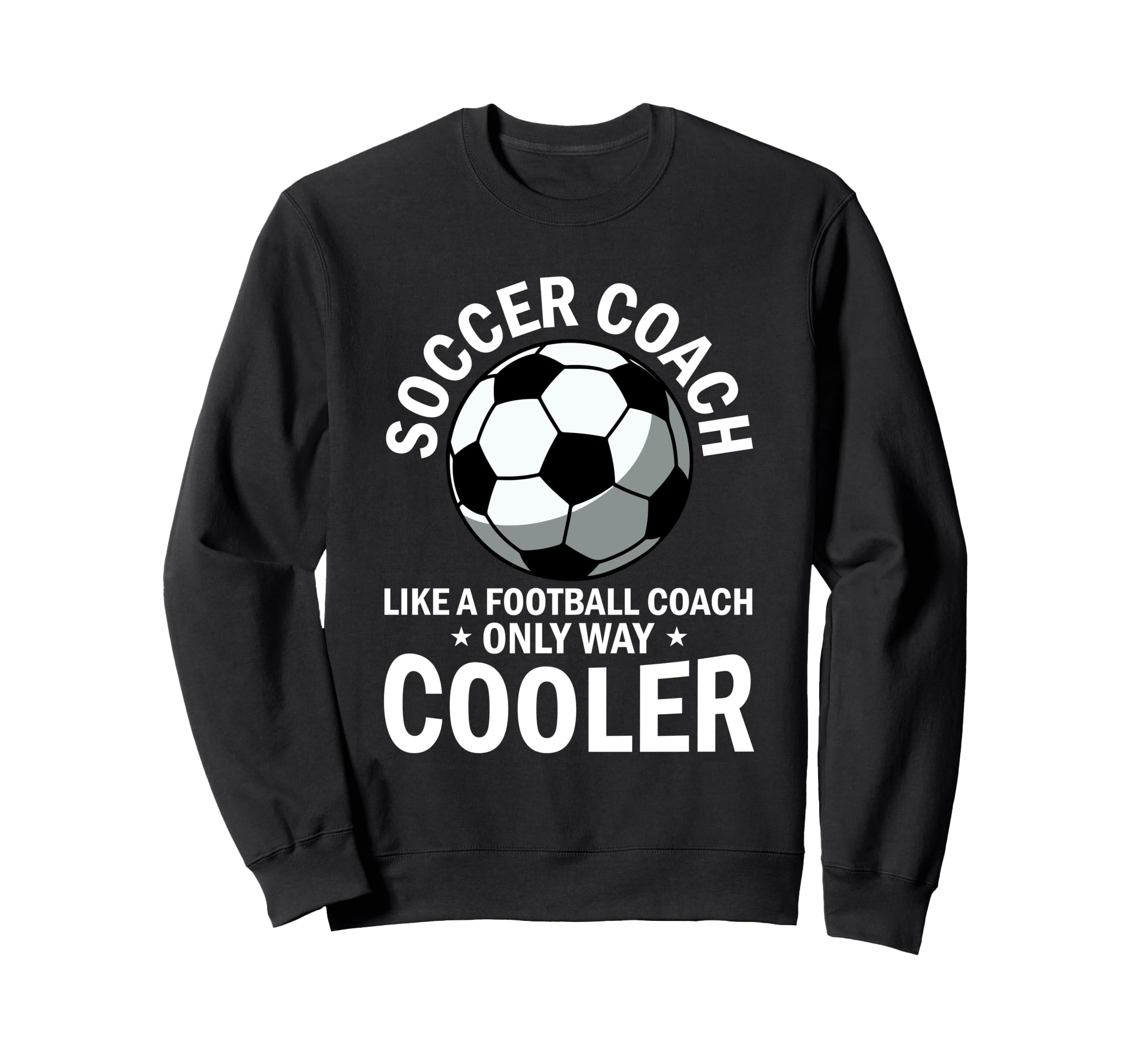 Coaching Soccer Dad Coach Soccer Sweatshirt - Unique Graphic Men Women