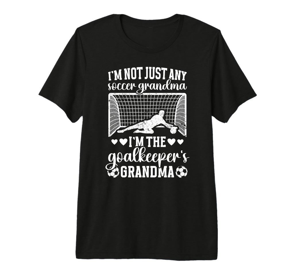 Im Soccer Goalkeeper Grandma Soccer T-Shirt - Custom Art Print for Adults