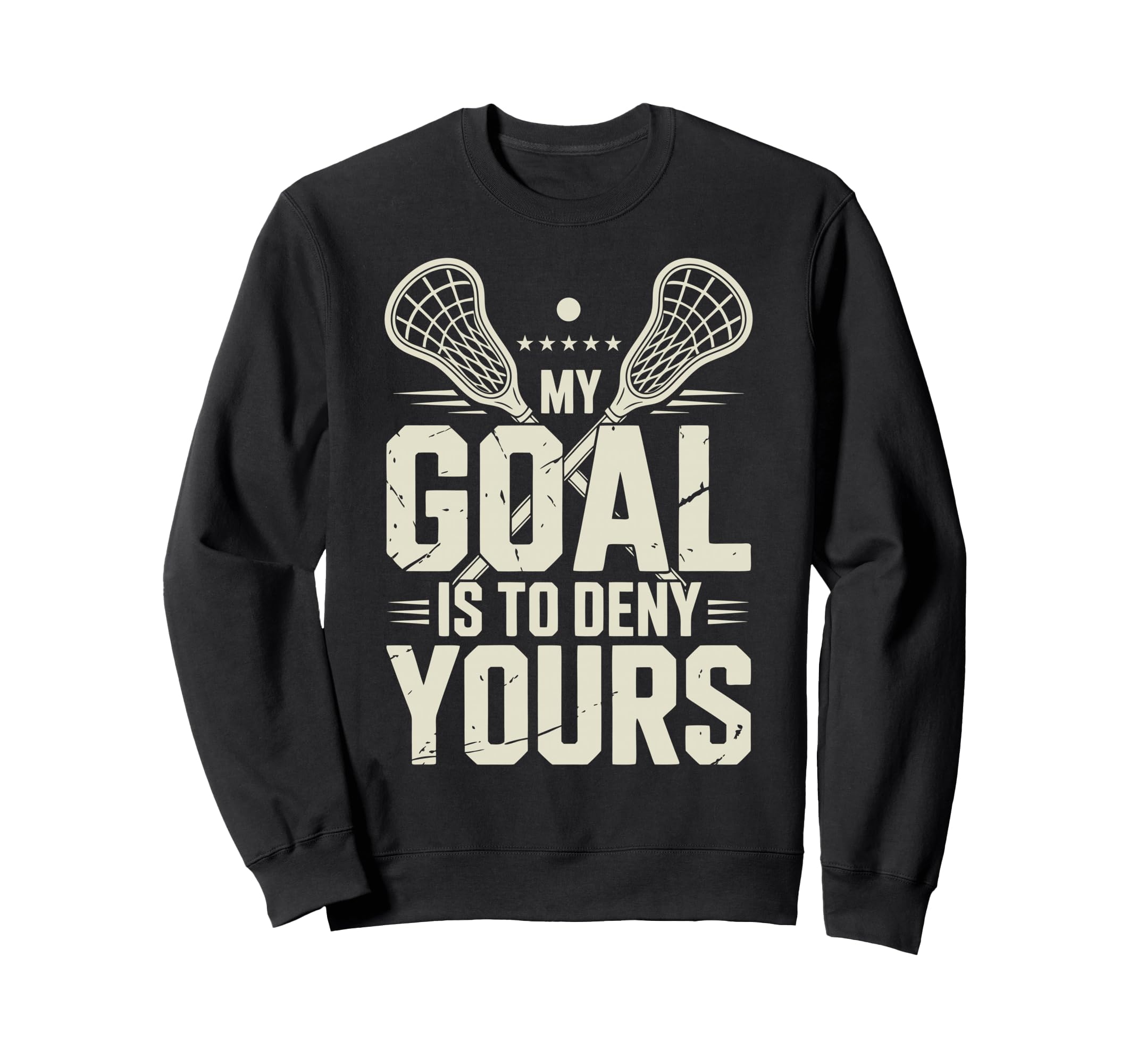 Lacrosse Goalie Lax Goalkeeper Sweatshirt - Unique Graphic Unisex