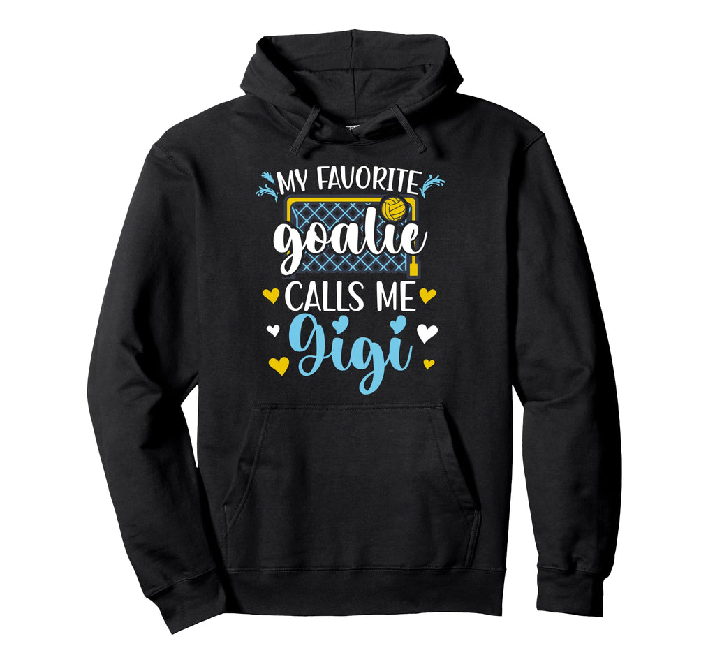 Proud Water Polo Goalie Gigi Water Hoodie - Streetwear Style Men Women
