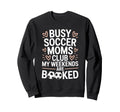Goalkeeper Game Player Lover Busy Sweatshirt - Novelty Apparel Men Women