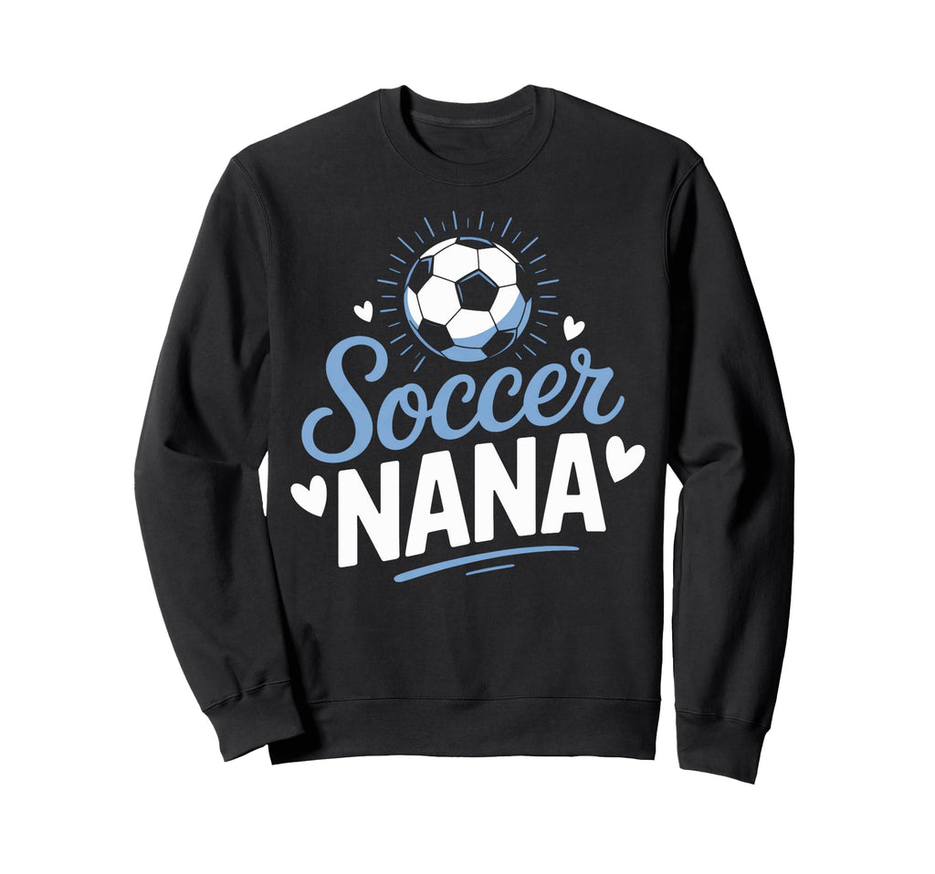 Nana Who Loves Her Soccer Grandkids Sweatshirt - Graphic Print Men Women