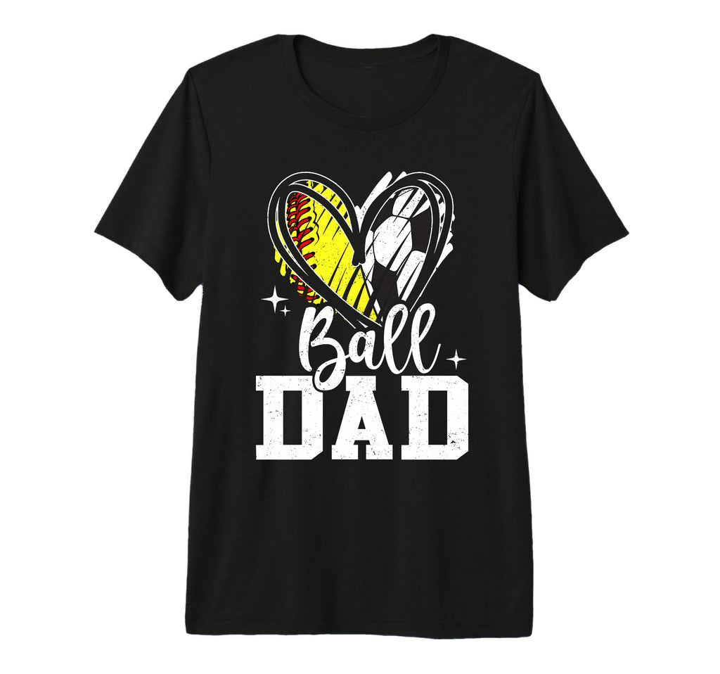 Ball Dad Softball Soccer Ball Dad Both T-Shirt - Unique Graphic Men Women