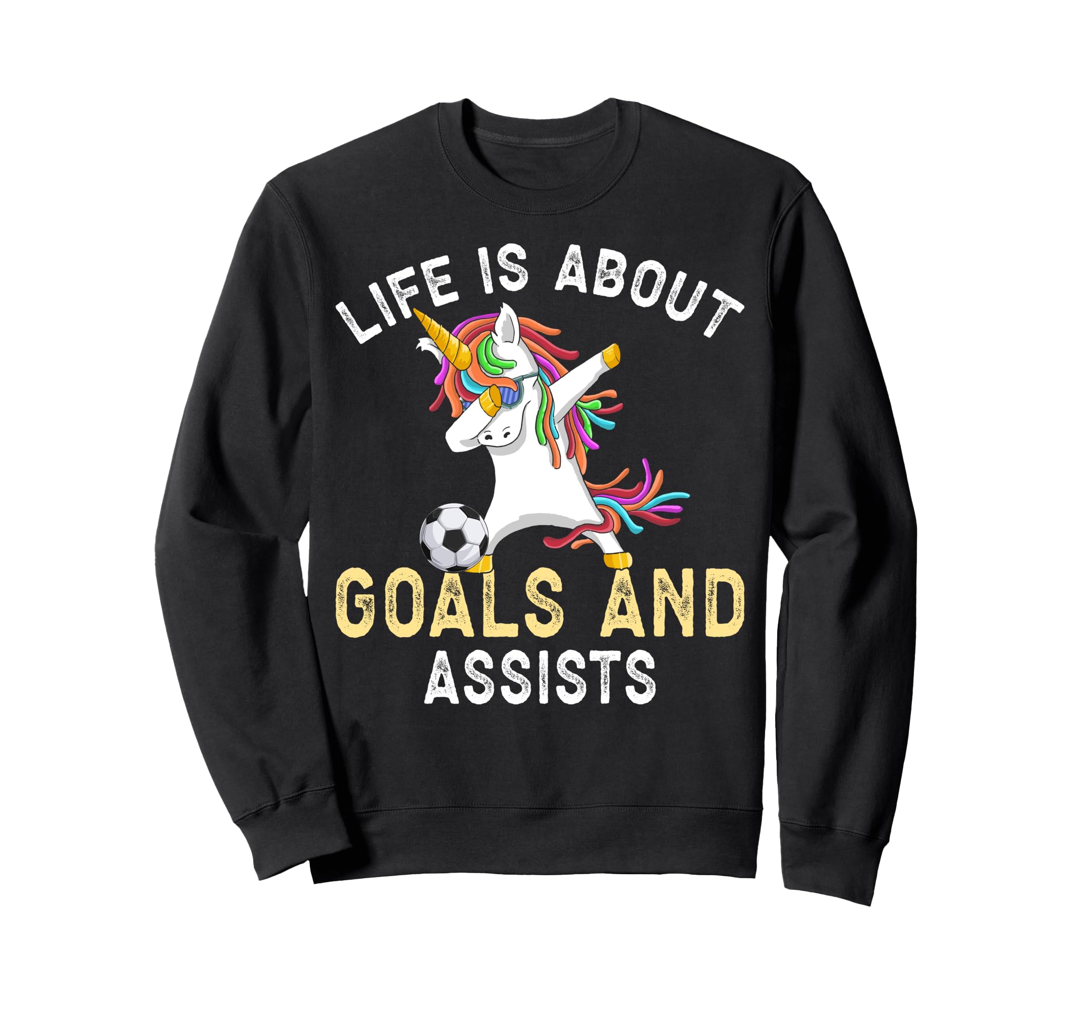 Funny Soccer Life Is About Goals Sweatshirt - Unique Graphic for Adults
