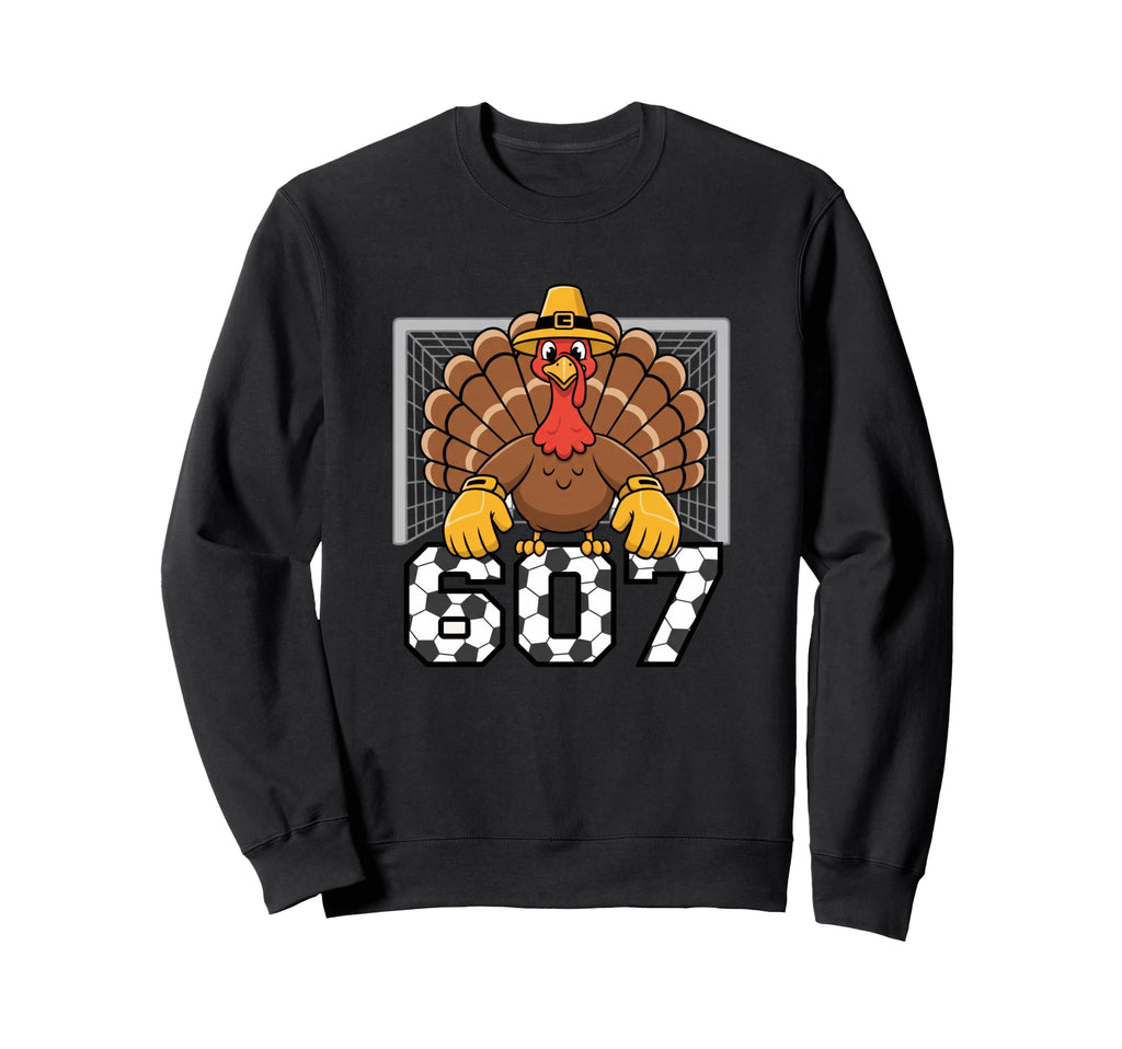 607 Turkey Goalie Funny Thanksgiving Sweatshirt - Unique Graphic Men Women