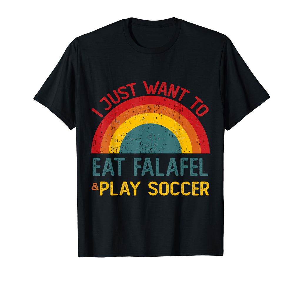 Funny I Just Want To Eat Falafel And Play T-Shirt - Unique Graphic Unisex