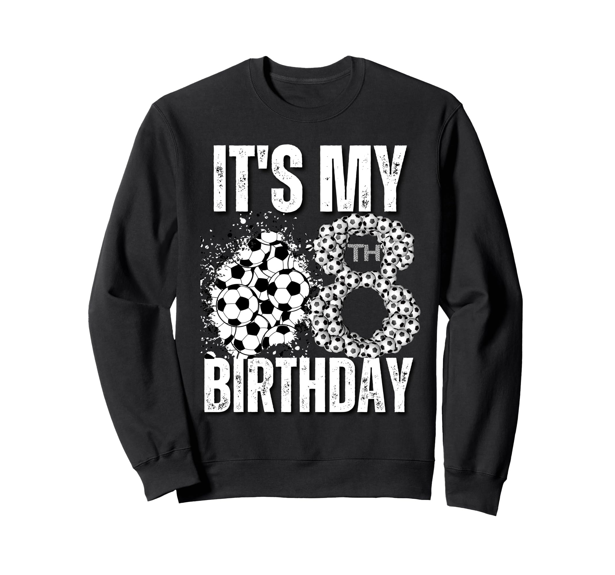 Its My 8Th Birthday Soccer Player Sweatshirt - Minimalist Print Men Women