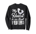 My Heart Is That Field Soccer Heart Sweatshirt - Novelty Apparel Men Women