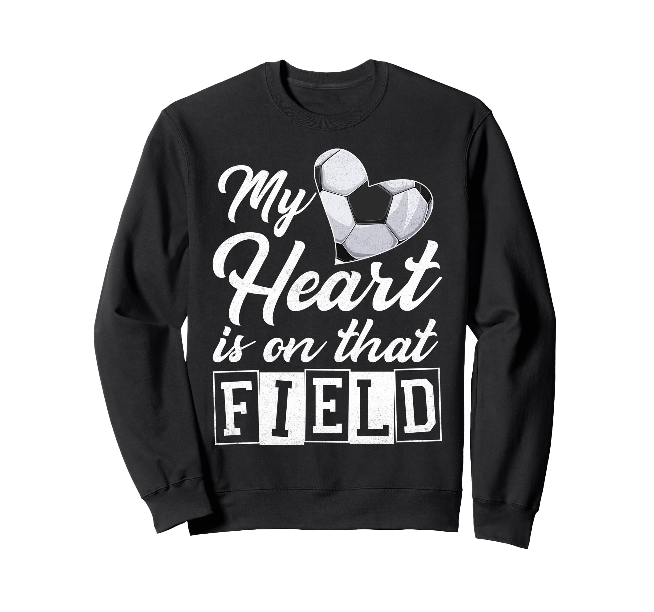My Heart Is That Field Soccer Heart Sweatshirt - Novelty Apparel Men Women