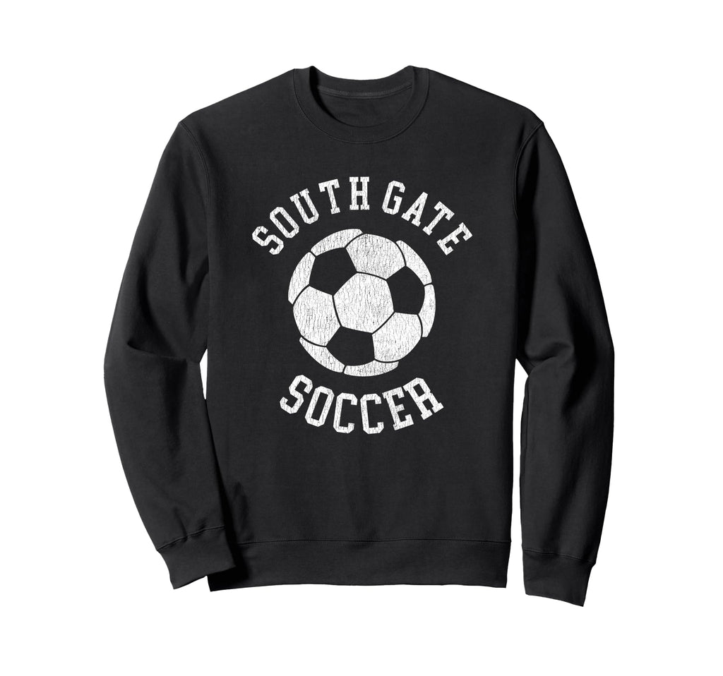 South Gate Soccer Distressed 90S Sweatshirt - Streetwear Style Men Women