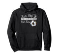 Thats My Granddaughter Out There Hoodie - Aesthetic Graphic Men Women