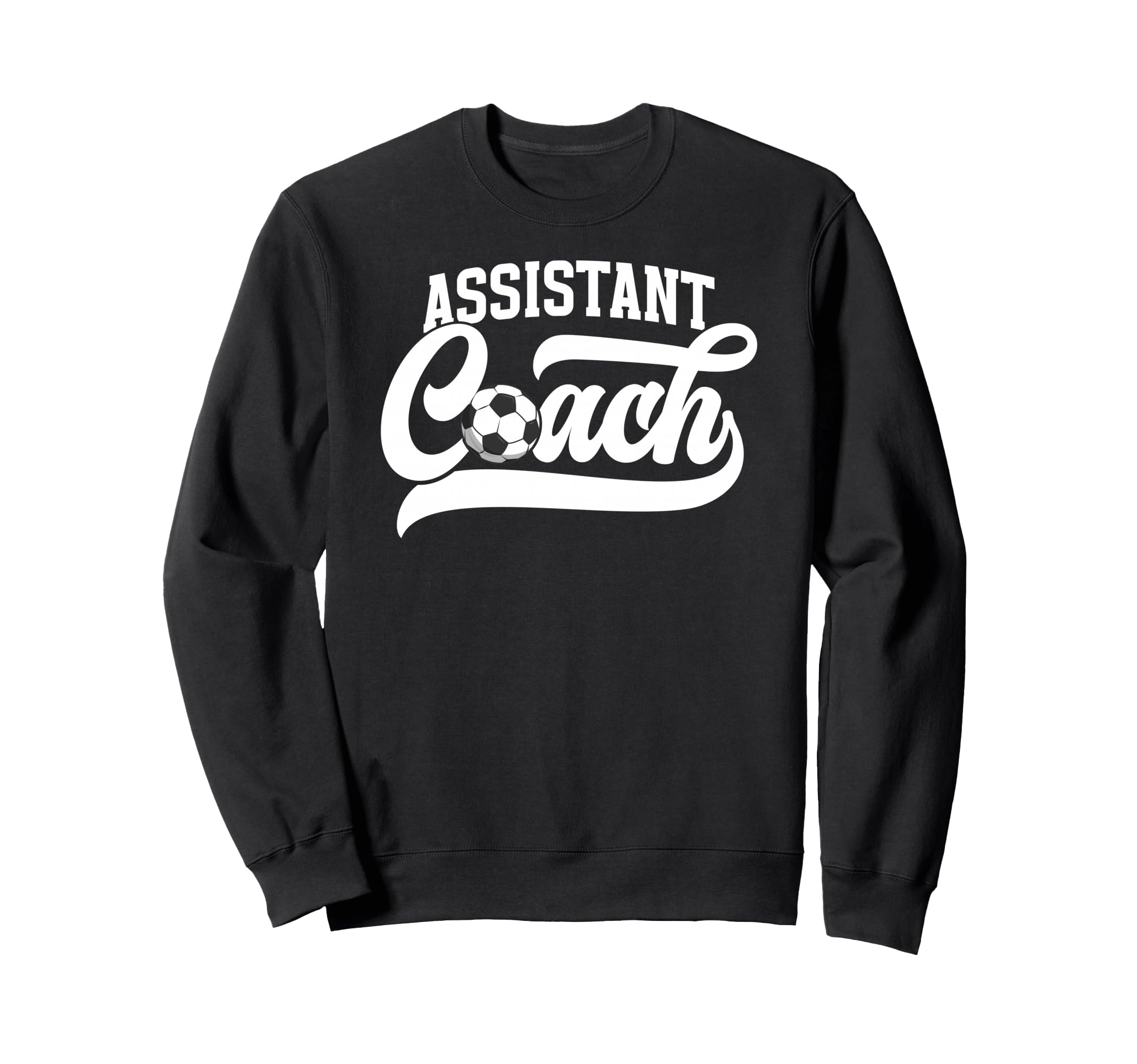 Soccer Assistant Coach Soccer Sweatshirt - Fun Novelty Design for Adults