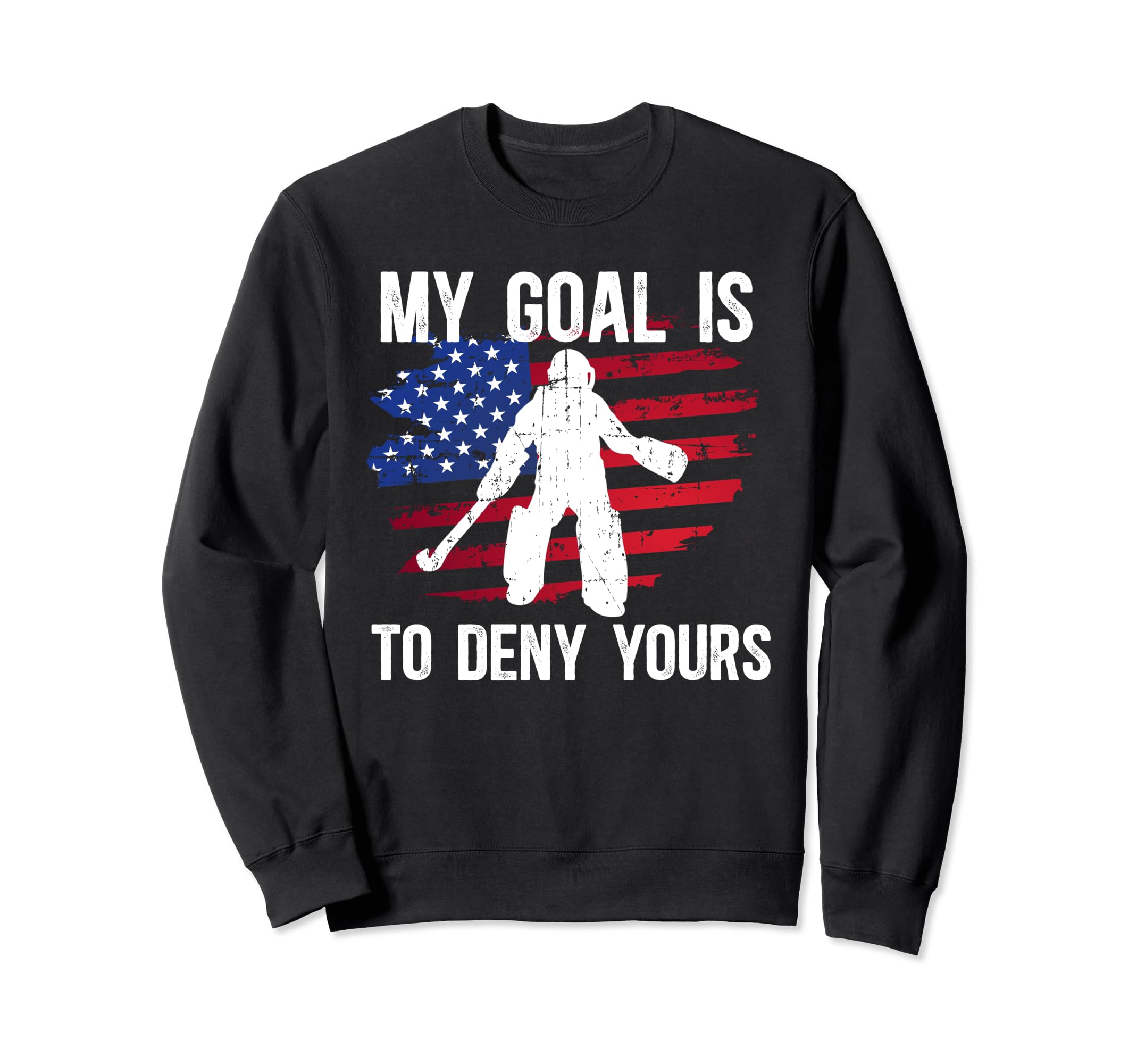 My Goal Field Hockey Goalie Sweatshirt - Fun Novelty Design for Adults
