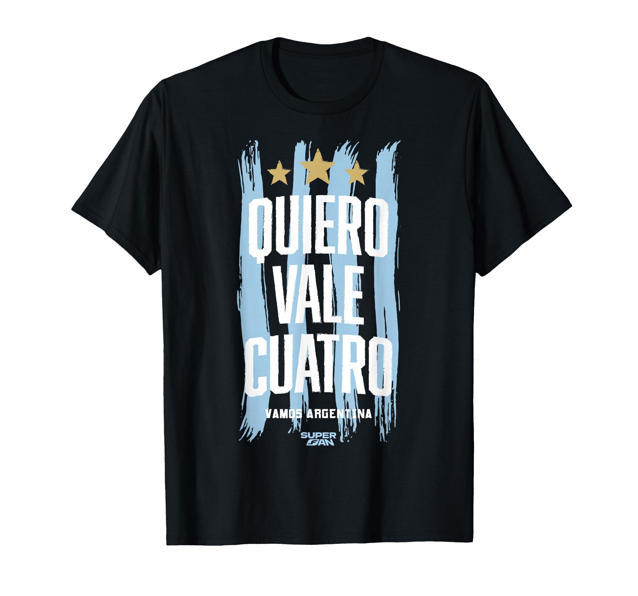 Superfan Argentina I Want Vale Cuatro Soccer T-Shirt - Graphic Print Unisex