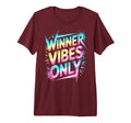 Bruh Winner Vibes Only We Do Win T-Shirt - Trendy Graphic Men Women