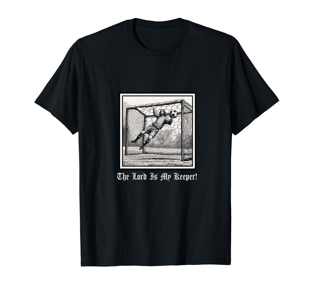 Jesus God Lord My Keeper Soccer T-Shirt - Minimalist Print Unisex
