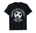 Nantucket County Soccer Distressed 90S T-Shirt - Minimalist Print Unisex