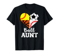 Ball Aunt Funny Soccer Baseball T-Shirt - Aesthetic Graphic Unisex