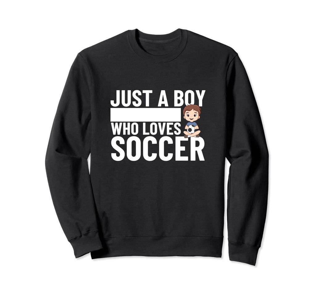 Soccer Player Just Who Loves Soccer Sweatshirt - Graphic Print for Adults