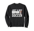 Soccer Player Just Who Loves Soccer Sweatshirt - Graphic Print for Adults