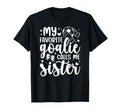 Proud Soccer Goalie Sister Soccer T-Shirt - Aesthetic Graphic for Adults