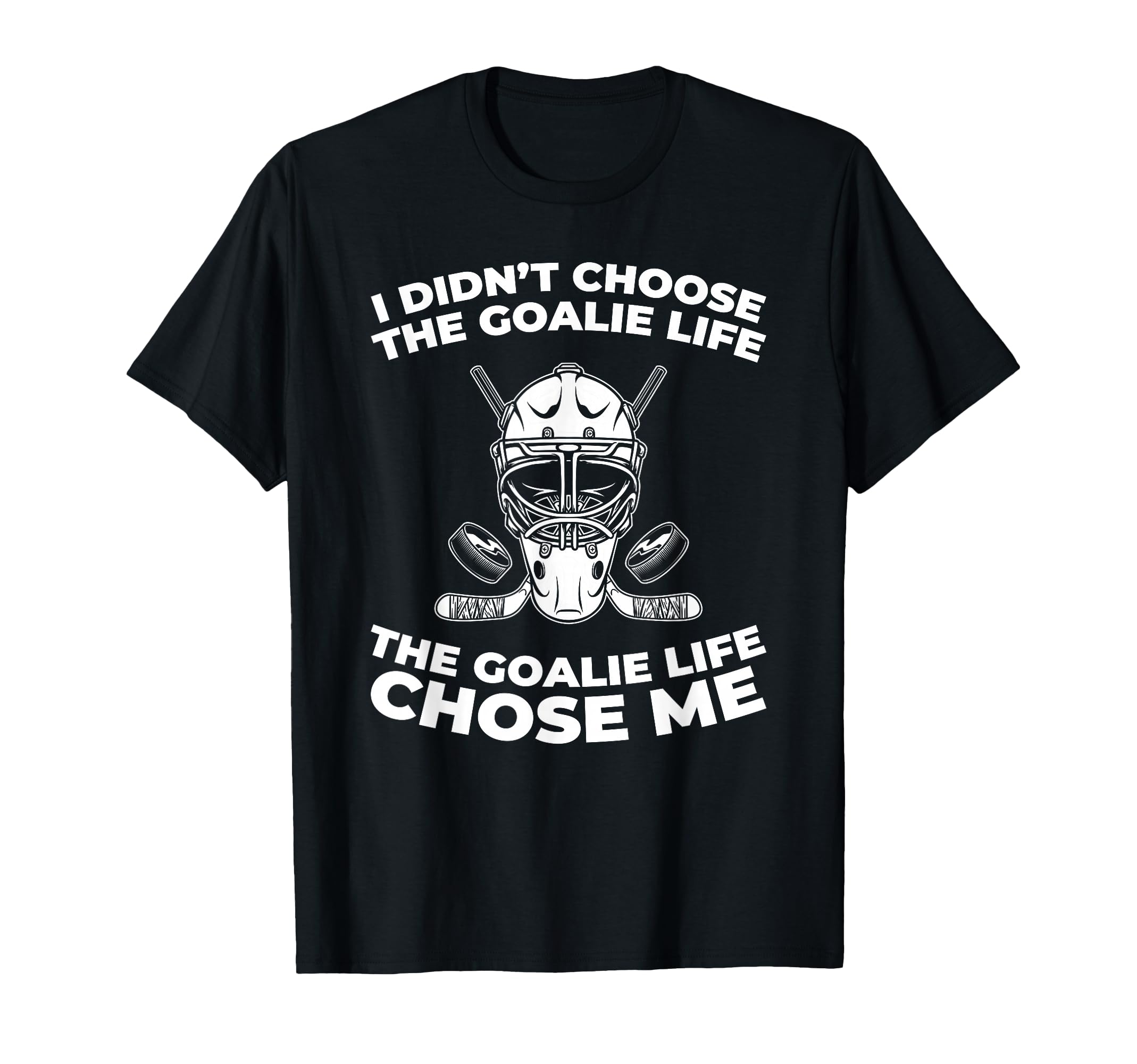 Hockey Goalkeeper Ice Hockey Goalie T-Shirt - Fun Novelty Design Unisex