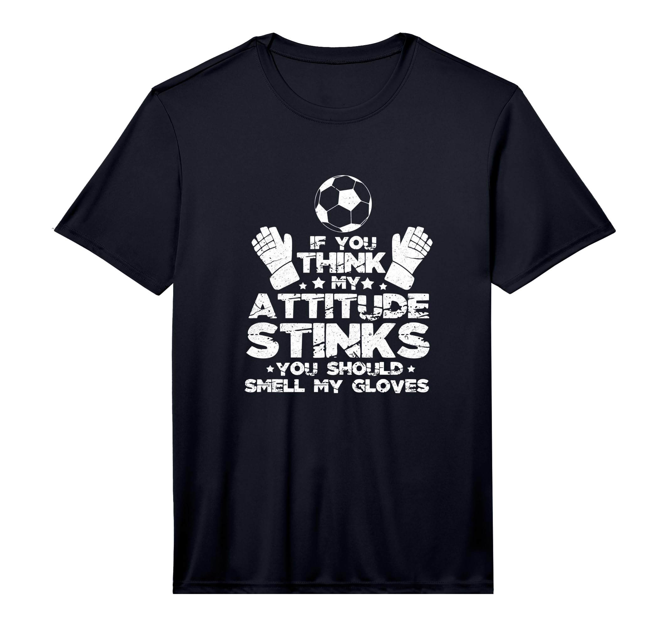 If You Think My Attitude Stinks T-Shirt - Casual Everyday Wear Unisex