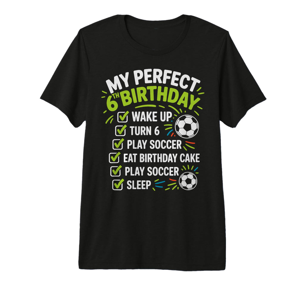My 6Th Birthday Bday Play Soccer 6 T-Shirt - Minimalist Print for Adults